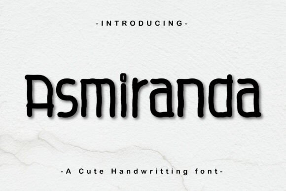 Asmiranda Font: Where Handwritten Warmth Meets Modern Design