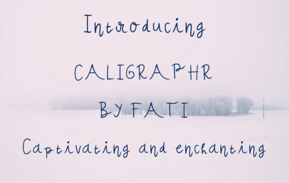 Caligraphr Font: A Strategic Choice for Thoughtful, Human-Centered Design