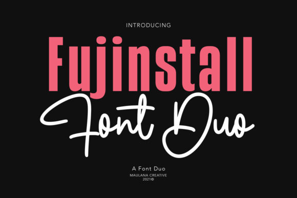 Fujinstall Font Duo: Sans Serif + Script Magic